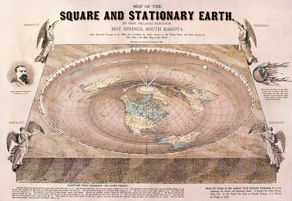 The 'square and stationary earth' theory proposed by Orlando Ferguson meant as a fight against the dominant 'Globe Theory'